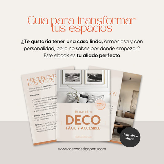 Deco fácil y accesible - Guía práctica para transformar tus espacios